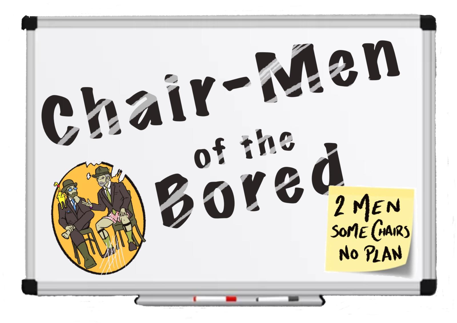 The Chairmen Of The Bored
